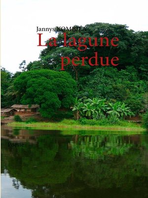cover image of La lagune perdue